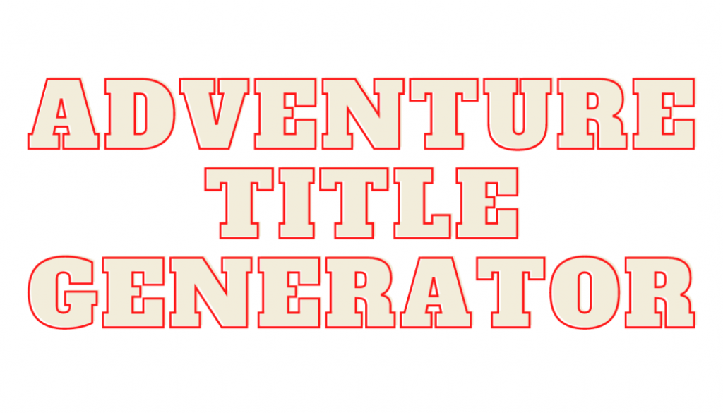 Adventure title generator