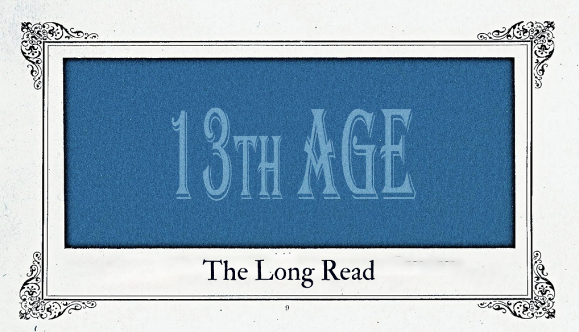 A blue rectangle bordered by vintage page decorations. Faded text in the rectangle reads "13th Age". Below, in an old serif font, is the title "The Long Read".