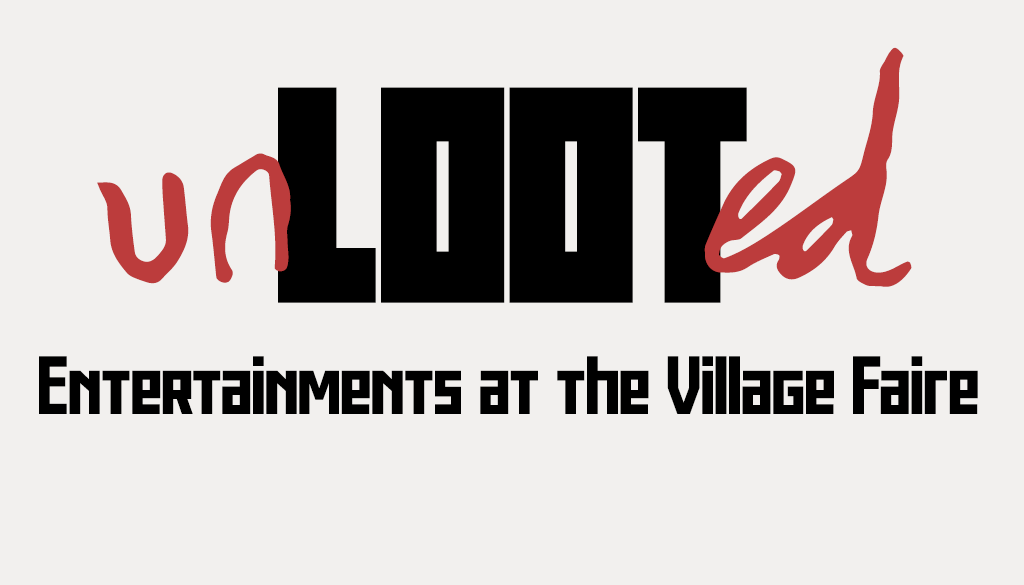 Unlooted: Entertainments at the Village Faire