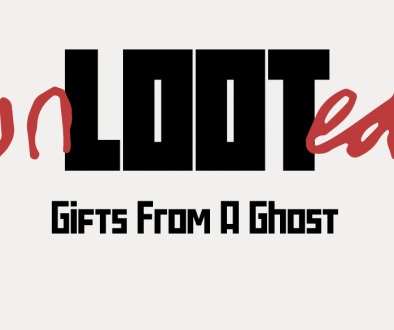 Unlooted: Gifts From A Ghost