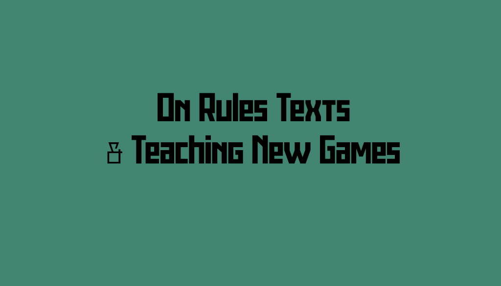 The words "On Rules Text & Teaching Games" in an angular font on a green background