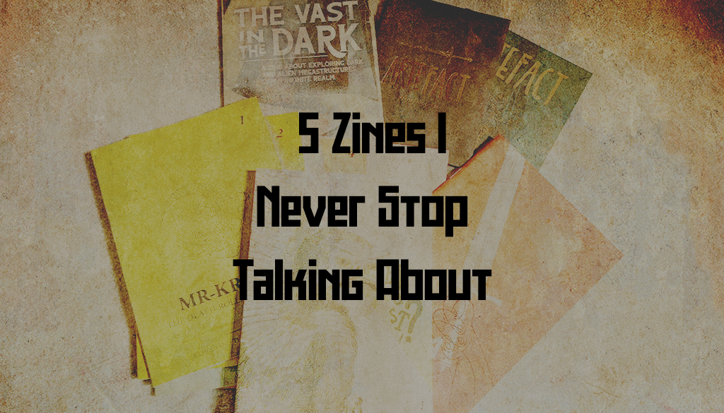 A faded photo of a set of zines, with the title "5 Zines I Never Stop Talking About" overlaid in bold black text.