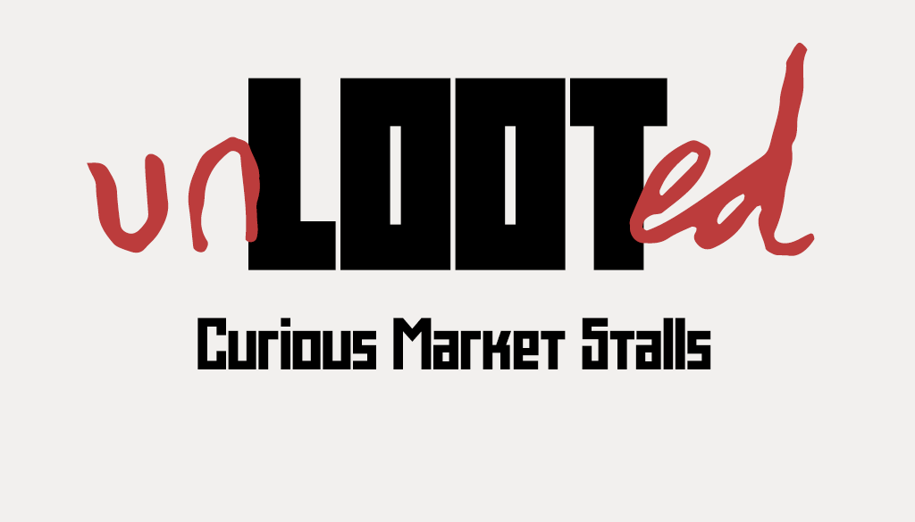 Unlooted: Curious Market Stalls