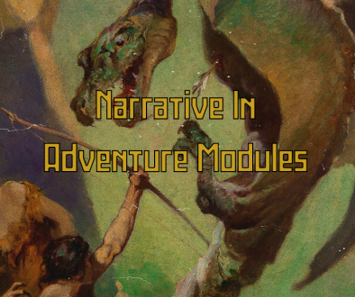 Narrative In Adventure Modules