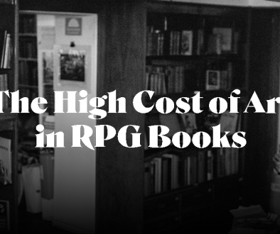 A banner image. A black and white photograph of the inside of a book shop sits behind a white header that reads "The High Cost of Art in RPG Books"