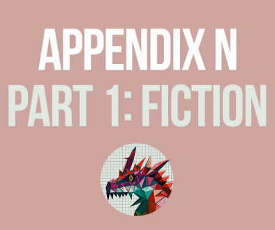 Appendix N Part 1: Fiction